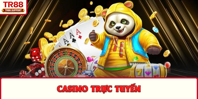 Casino Trực Tuyến